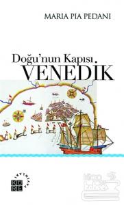 Doğu'nun Kapısı: Venedik