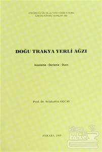 Doğu Trakya Yerli Ağzı
