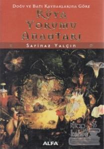 Doğu ve Batı Kaynaklarına Göre Rüya Yorumu Anahtarı