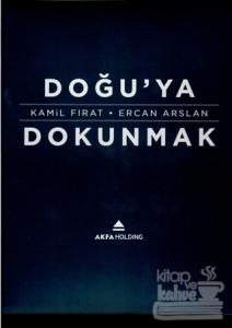 Doğu'ya Dokunmak (Ciltli)