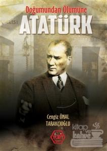 Doğumundan Ölümüne Atatürk (Ciltli)