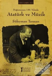 Doğumunun 130. Yılında Atatürk ve Müzik