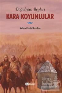 Doğu'nun Beyleri Kara Koyunlular