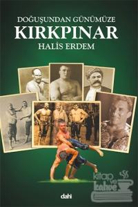 Doğuşundan Günümüze Kırkpınar