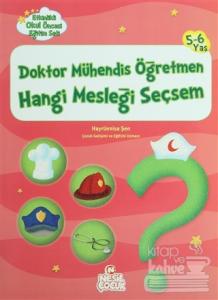 Doktor Mühendis Öğretmen Hangi Mesleği Seçsem