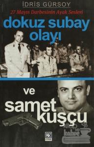 Dokuz Subay Olayı ve Samet Kuşçu