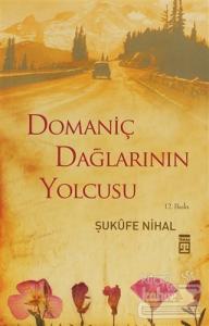 Domaniç Dağlarının Yolcusu