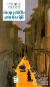 Domingo Garcia'dan Geriye Kalan Öykü