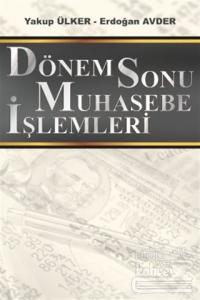 Dönem Sonu Muhasebe İşlemleri
