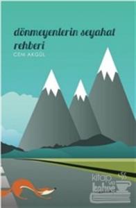 Dönmeyenlerin Seyahat Rehberi