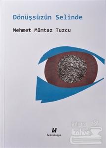 Dönüşsüzün Selinde