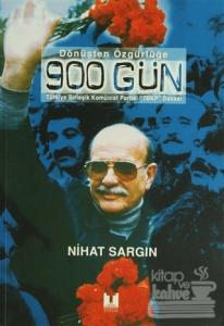 Dönüşten Özgürlüğe 900 Gün