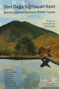 Dört Dağa Sığmayan Kent