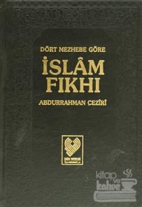 Dört Mezhebe Göre İslam Fıkhı (8 Cilt Takım) (Ciltli)