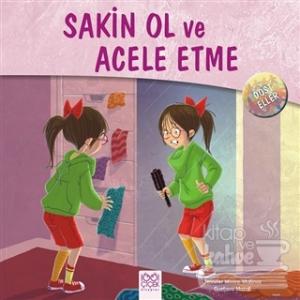 Dost Eller - Sakin Ol ve Acele Etme
