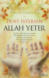 Dost İstersen Allah Yeter