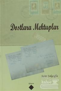 Dostlara Mektuplar