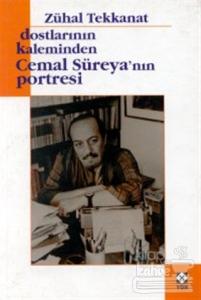 Dostlarının Kaleminden Cemal Süreya'nın Portresi