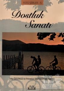 Dostluk Sanatı (Ciltli)