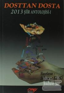 Dosttan Dosta 2013 Şiir Antolojisi - 1