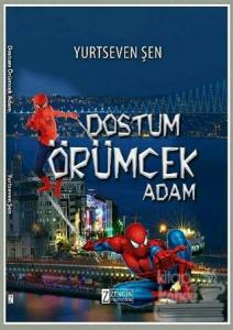 Dostum Örümcek Adam