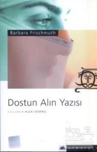 Dostun Alın Yazısı