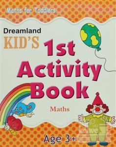 Dreamland Kid's 1 st Activity Book: Maths (3)