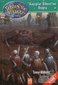 Droon'un Sırları - Kayıplar Ülkesi'ne Doğru