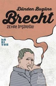 Dünden Bugüne Brecht