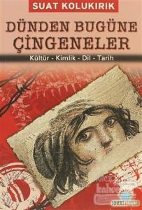 Dünden Bugüne Çingeneler