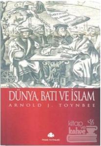 Dünya, Batı ve İslam
