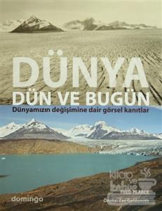 Dünya Dün Ve Bugün (Ciltli)