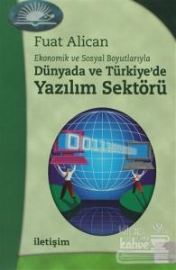 Dünyada ve Türkiye'de Yazılım Sektörü