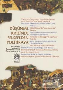 Düşünme Krizinde Felsefeden Politikaya