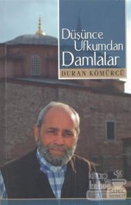 Düşünce Ufkumdan Damlalar