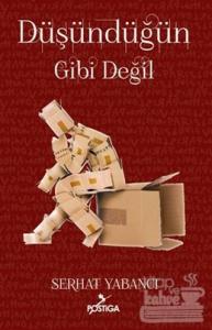 Düşündüğün Gibi Değil