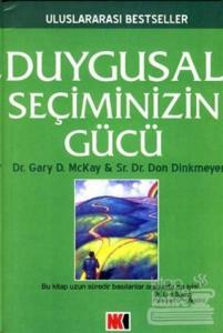 Duygusal Seçiminizin Gücü