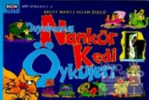 Duyulmamış Nankör Kedi Öyküleri