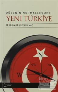 Düzenin Normalleşmesi - Yeni Türkiye