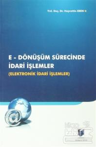 E-Dönüşüm Sürecinde İdari İşlemler