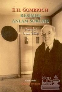 E. H. Gombrich: Resimde Anlam Sorunu