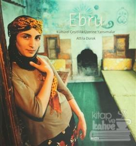 Ebru  Kültürel Çeşitlilik Üzerine Yansımalar (Ciltli)