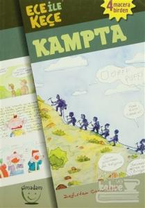 Ece ile Keçe Kampta