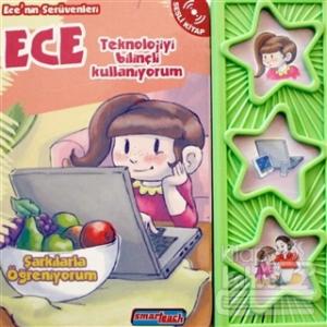 Ece Teknolojiyi Bilinçli Kullanıyorum (Sesli Kitap) (Ciltli)