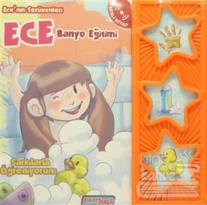 Ece'nin Serüvenleri / Ece Banyo Eğitimi (Sesli Kitap)