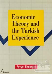 Economic Theory and the Turkish Experience