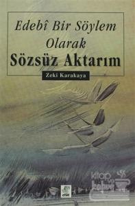 Edebi Bir Söylem Olarak Sözsüz Aktarım