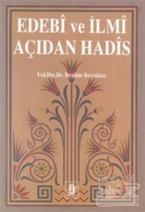 Edebi ve İlmi Açıdan Hadis