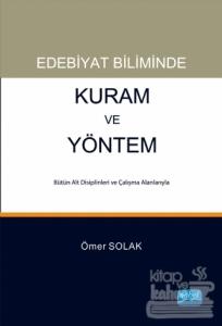 Edebiyat Biliminde Kuram ve Yöntem