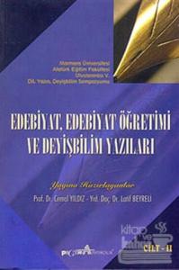 Edebiyat, Edebiyat Öğretimi ve Deyişbilim Yazıları Cilt: 2